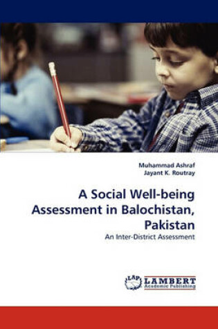 Cover of A Social Well-being Assessment in Balochistan, Pakistan