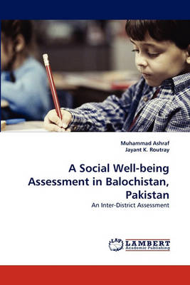 Book cover for A Social Well-being Assessment in Balochistan, Pakistan