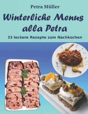 Cover of Winterliche Menus alla Petra