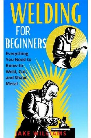 Cover of Welding for Beginners