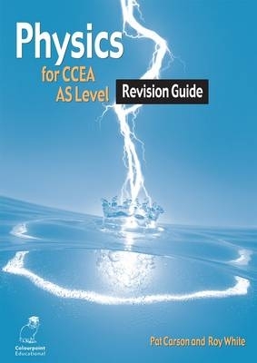 Book cover for Physics Revision Guide for CCEA AS Level