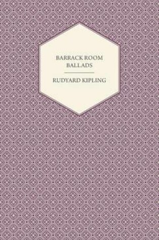 Cover of Barrack Room Ballads And Other Verses