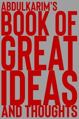 Book cover for Abdulkarim's Book of Great Ideas and Thoughts