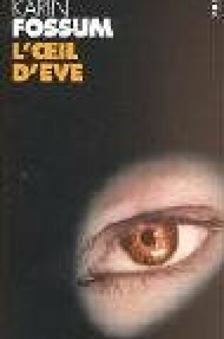 Cover of Oeil D'Eve(l')