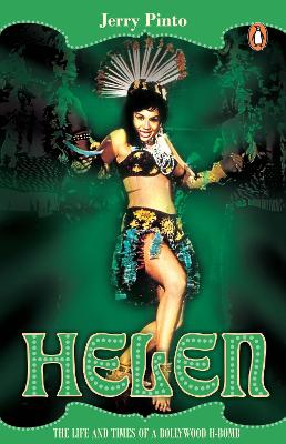 Book cover for Helen: The Life and Times of A Bollywood H-Bomb