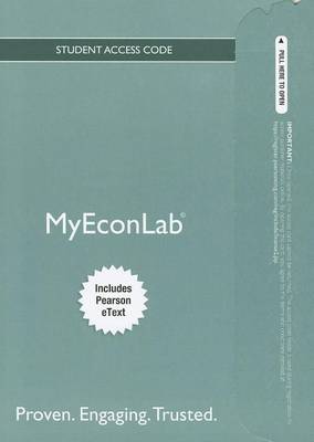 Book cover for NEW MyEconLab with Pearson eText -- Access Card -- for Foundations of Economics