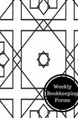 Cover of Weekly Bookkeeping Forms