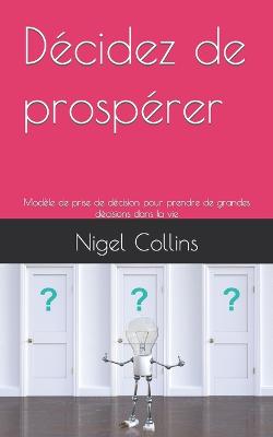 Book cover for Décidez de prospérer