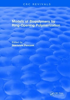 Book cover for Models of Biopolymers By Ring-Opening Polymerization