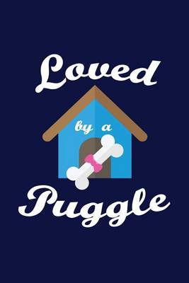 Book cover for Loved By A Puggle