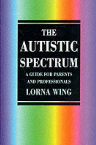 Cover of The Autistic Spectrum