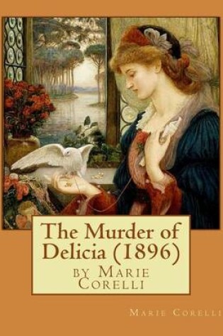 Cover of The Murder of Delicia (1896), by Marie Corelli