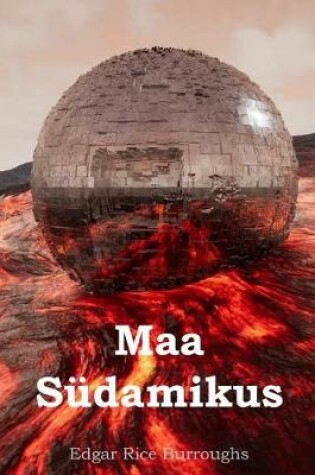 Cover of Maa Südamikus