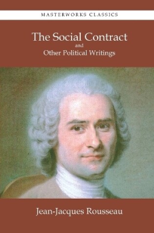 Cover of The Social Contract and Other Political Writings