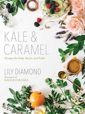 Book cover for Kale & Caramel