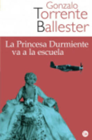 Cover of La Princesa Durmiente Va a La Escuela