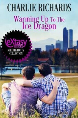 Cover of Warming Up to the Ice Dragon