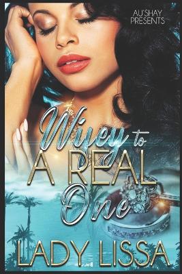 Book cover for Wifey to a Real One