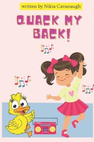 Cover of Quack My Back