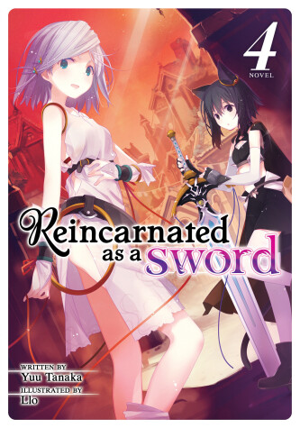 Book cover for Reincarnated as a Sword (Light Novel) Vol. 4