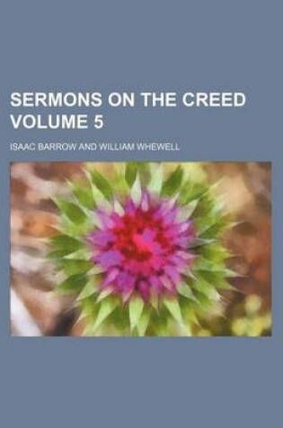 Cover of Sermons on the Creed Volume 5