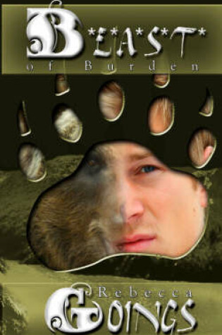 Cover of B*e*a*s*t* of Burden