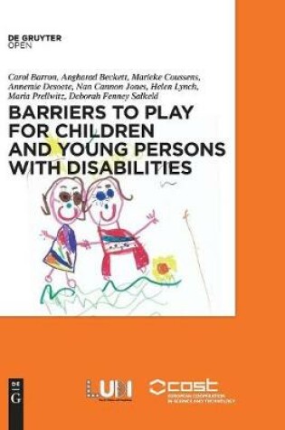 Cover of Barriers to Play and Recreation for Children and Young People with Disabilities