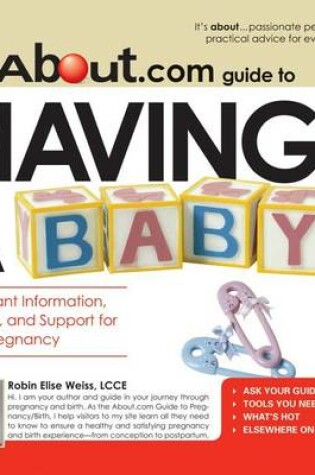 Cover of "About.com" Guide to Having a Baby