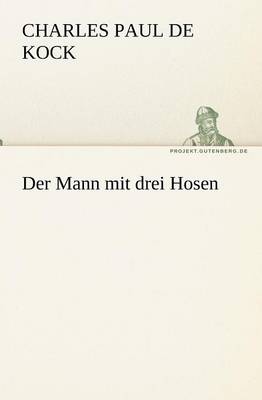 Book cover for Der Mann Mit Drei Hosen