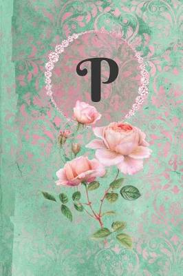 Book cover for Personalized Monogrammed Letter P Journal