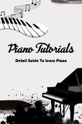 Book cover for Piano Tutorials