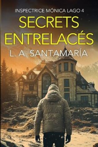 Cover of Secrets entrelacés