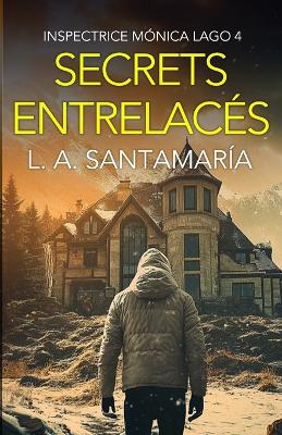 Cover of Secrets entrelacés