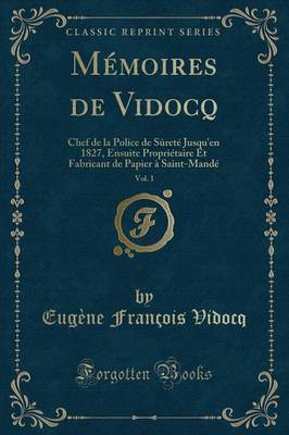 Book cover for Mémoires de Vidocq, Vol. 1