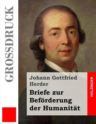 Book cover for Briefe zur Befoerderung der Humanitat (Grossdruck)