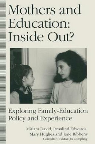 Cover of Mothers and Education: Inside Out?