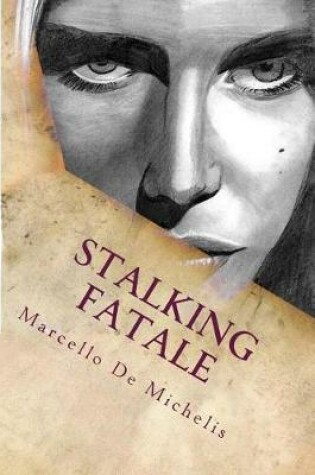 Cover of Stalking Fatale