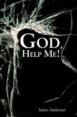 Cover of God, Help Me!