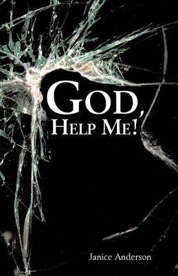 Book cover for God, Help Me!