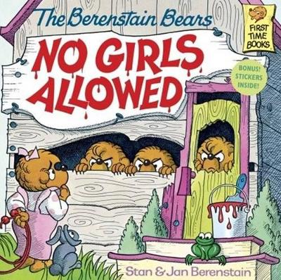 Book cover for The Berenstain Bears No Girls Allowed