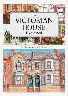 Cover of The Victorian House Explained