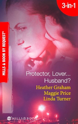 Book cover for Protector, Lover…Husband?