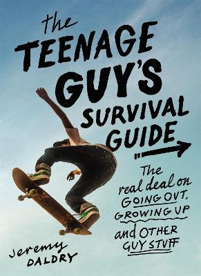 Book cover for The Teenage Guy's Survival Guide (Revised)
