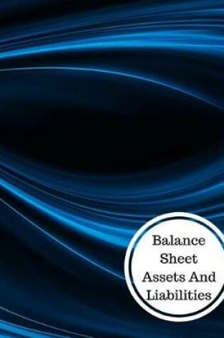 Cover of Balance Sheet Assets and Liabilities