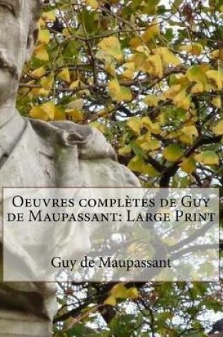 Cover of Oeuvres Complètes de Guy de Maupassant