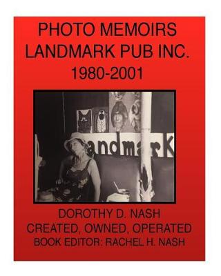 Book cover for Landmark Pub Inc. Photo Memoirs