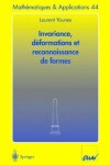 Book cover for Invariance, deformations et reconnaissance de formes