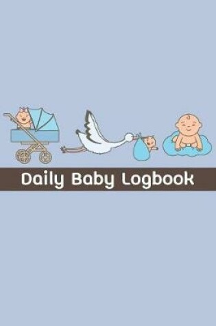 Cover of Daily Baby Logbook