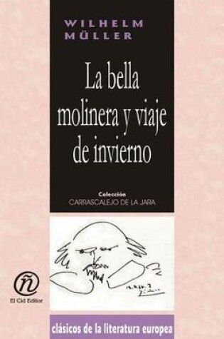 Cover of La Bella Molinera y Viaje de Invierno
