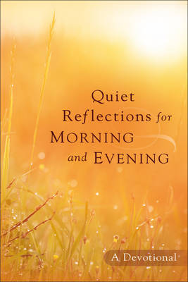 Book cover for Quiet Reflections for Morning and Evening